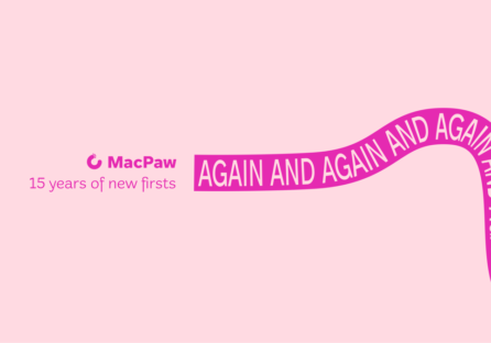 15 років нових «вперше»: креативна кампанія про виклики перших спроб до річниці MacPaw