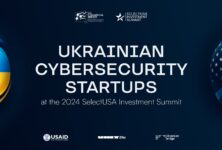 П’ять стартапів із кібербезпеки представлять Україну в США на 2024 SelectUSA Investment Summit